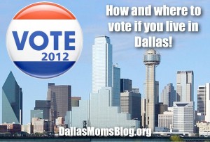 Where and How to vote and vote early in dallas. Dallas Moms blog