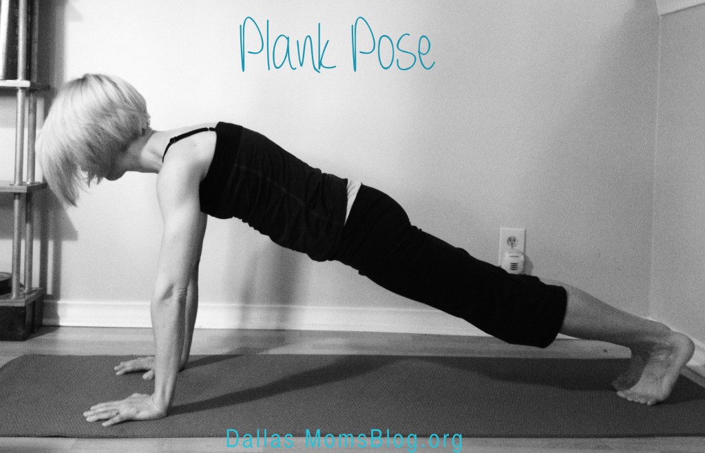 3 Yoga Moves for Moms - Plank Pose