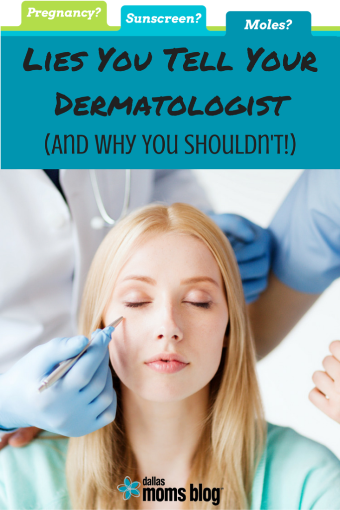 Lies To Dermatologist