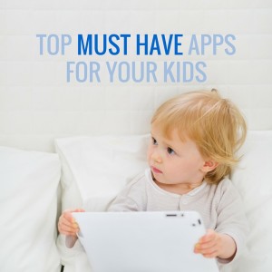top must have apps for kids