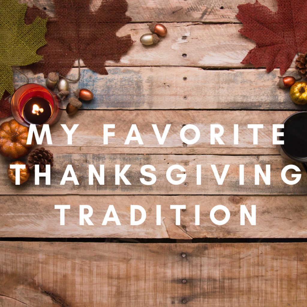 thanksgiving tradition
