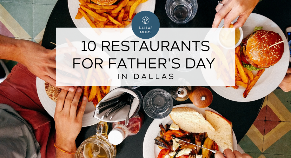 Father's Day restaurants in Dallas