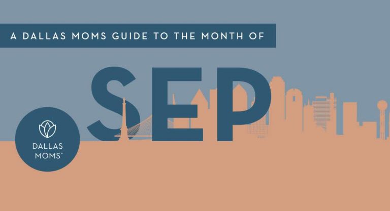 Dallas Moms Need to Know :: A Guide to the Month of September