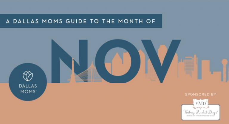 Dallas Moms Need to Know :: A Guide to the Month of November