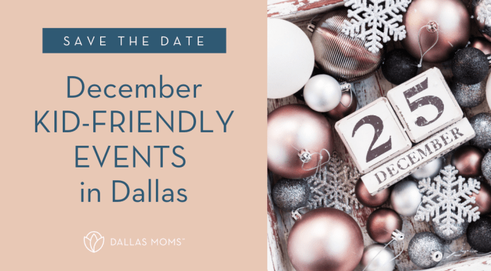 Save the Date :: December Kid-Friendly Events in Dallas