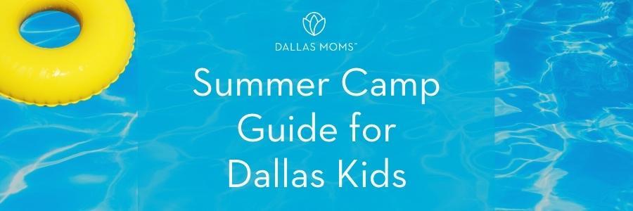 header graphic for Dallas summer camp guide