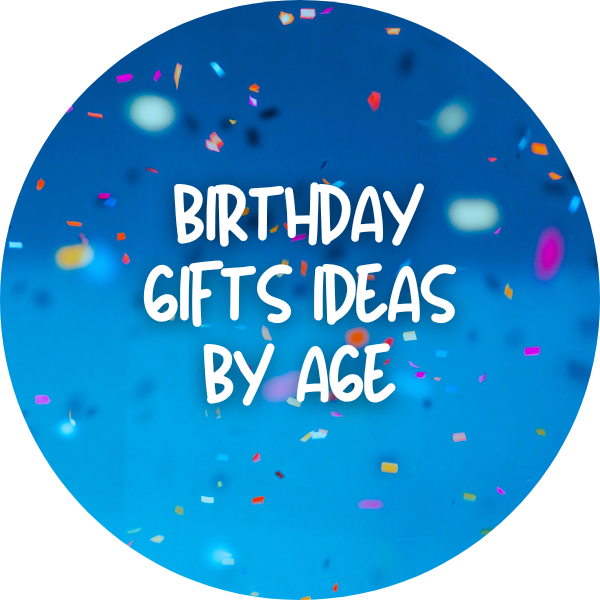 kids birthday gift ideas by age