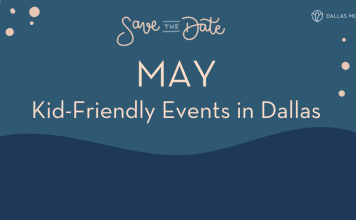 May kid-friendly events in Dallas