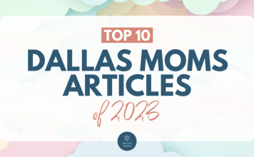 Top 10 Dallas Moms Articles